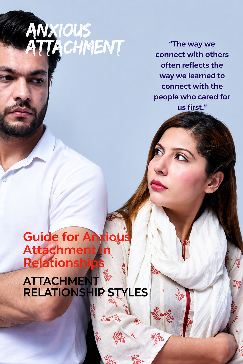 Anxious Attachment Guide