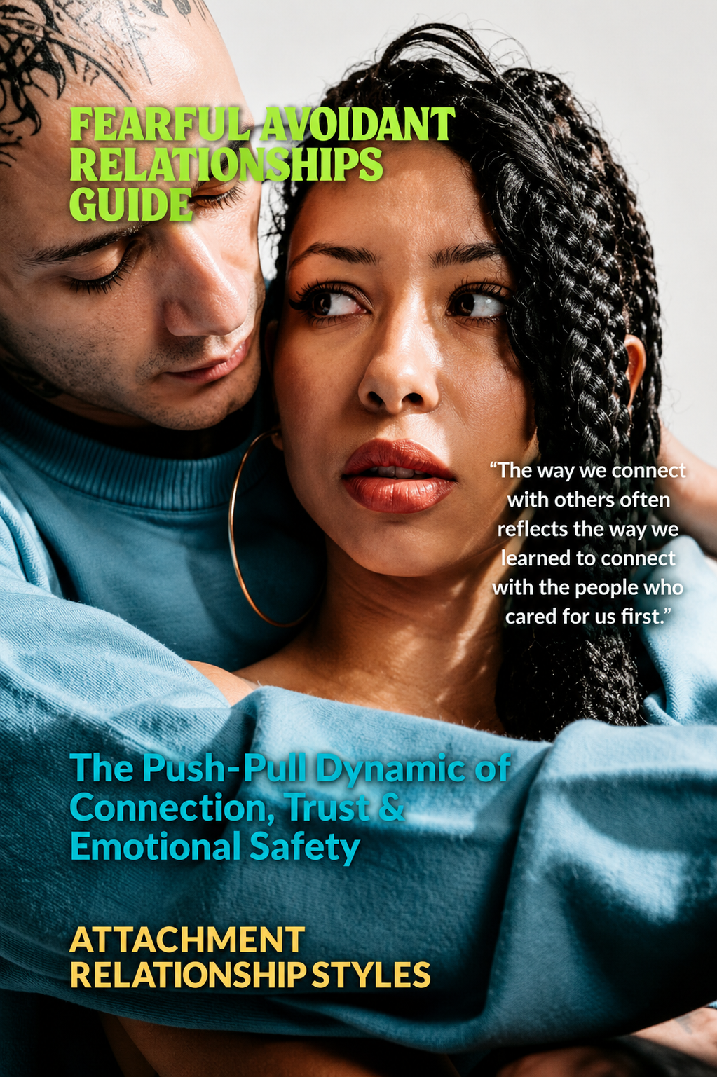 Fearful Avoidant Relationship Guide