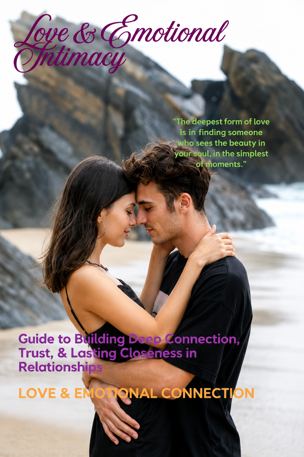 Love & Emotional Intimacy