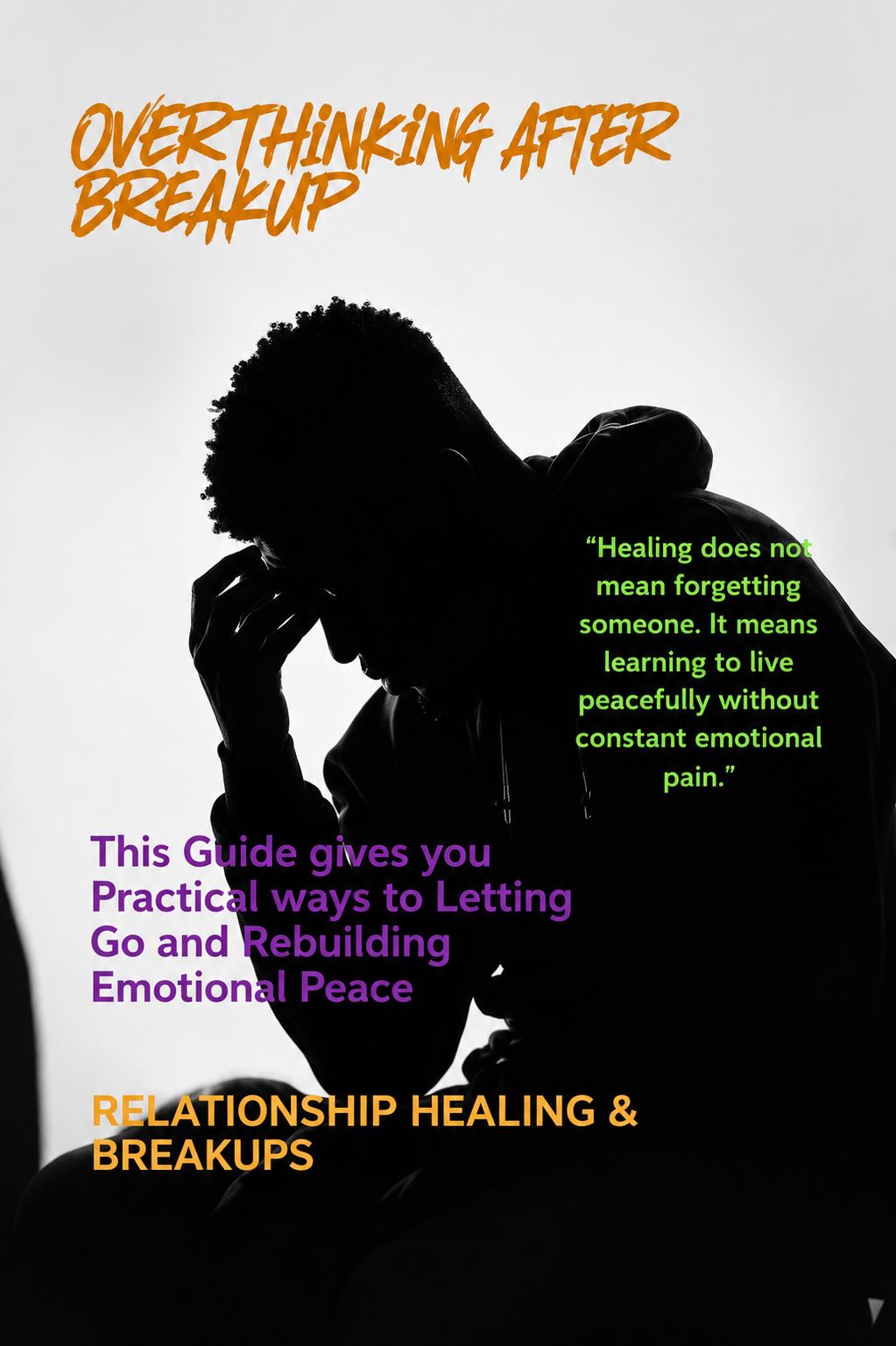 Overthinking After Breakup Guide